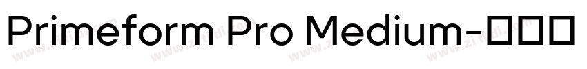 Primeform Pro Medium字体转换